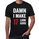 Homme tee - shirt merde je fais para�tre le 17�me bien - damn i make 17 look good - 17 ans t - shirt ...