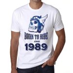 Homme tee - shirt n pour rouler depuis 1989 - born to ride since 1989 - 35 ans t - shirt graphique ide ...