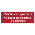 Autocollant de scurit incendie - porte coupe feu ne mettez pas d'obstacle  la fermeture