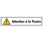 Bandes autocollantes  danger g�n�ral - attention � la poutre