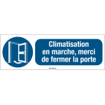 Panneau et autocollant - climatisation en marche