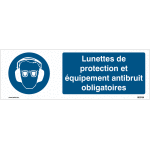 Panneaux horizontaux - lunettes de protection et quipement antibruit obligatoires