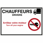 Panneau industriel bilingue - chauffeurs / drivers