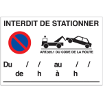 Panneau interdit de stationner avec date
