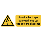 Autocollant lavable toughwash� iso 7010 - armoire �lectrique a n'ouvrir que par une personne habilit�e ...