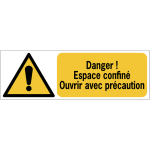 Panneau iso 7010 � message horizontal - espace confin� ouvrir avec pr�caution - w001