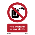 Panneaux avec texte - vente de carburant au bidon interdite