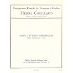 Henri couillaud : 12 mlodiques pour trombone tnor enseignement complet du trombone a coulisse par henri ...