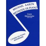Aaron méthode de piano cours elémentaire vol. 1 Aaron méthode de piano cours elémentaire vol. 1