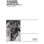 Alexander tcherepnin : bagatelles op5 - 10 pieces - recueil piano 9790047281982 alhe28198