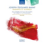 Joseph edouard barat : andante et scherzo pour trompette en ut ou en si bmol et piano - recueil avec ...
