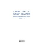 Andr� jolivet : concerto for bassoon, string orchestra and piano - recueil basson et piano 9790047316691 ...