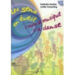 Barbier : les sens en eveil a travers la musique et la danse - billaudot