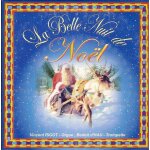 La belle nuit de nol cd album  nol  (vive le vent, ave maria, mon beau sapin, la marche des rois mages, ...