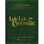 Benj pasek justin paul shawn mendes : lyle, lyle, crocodile music from the original motion picture soundtrack ...