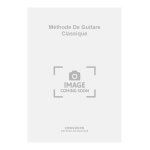 Blas sanchez : m�thode de guitare classique - recueil guitare alac020160