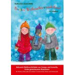 Katharina apostolidis : buntes weihnachtswunderland bekannte weihnachtslieder aus europa und amerika ...