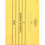 Mon cahier de musique 4 - recueil 9790046276385 al27638