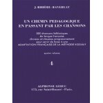 Jacotte ribire - raverlat : un chemin pdagogique vol. 4 en passant par les chansons - conducteur flte ...