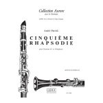 Andre patrick : cinquime rhapsodie pour clarinette sib et vibraphone - conducteur clarinet and vibraphone ...