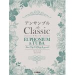 Classical melodies for euphonium / tuba ensemble. - set euphonium / tuba ensemble ymehgtw01097331 978463697331 ...