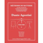 Dante agostini : m�thode de batterie - volume 5 etudes sup�rieures - recueil batterie 9790707005057 carmk3368 ...