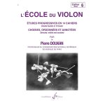 L'école du violon. volume 6 - pierre doukan - gb2245 9790043022459 L'école du violon. volume 6 - pierre doukan - gb2245 9790043022459