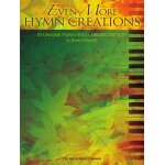 Randall hartsell : even more hymn creations 10 unique piano solo arrangements - recueil piano hl00324185 ... Randall hartsell : even more hymn creations 10 unique piano solo arrangements - recueil piano hl00324185 ...