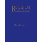 Dan forrest : requiem for the living - partitions pour chorales satb and piano hl08763247 9781495086786 ...