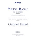 Gabriel faur� : messe basse - partitions pour chorales sa and organ 9790047233042 alhe23304