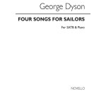 George dyson : 4 songs for sailors - conducteur satb and piano musnov950011