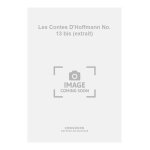 Jacques offenbach : les contes d'hoffmann no. 13 bis (extrait) belle nuit, � nuit d'amour (barcarolle) ...