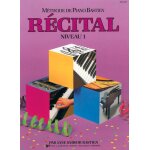 James bastien : m�thode de piano bastien : r�cital, niveau 1 - recueil piano carmf1729 9780849787362