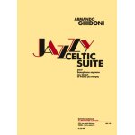 Armando ghidoni : jazzy celtic suite - recueil saxophone in bb and piano 9790046304484 al30448