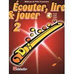 Jean castelain : ecouter, lire & jouer 2 flte traversire mthode de flte traversire - recueil avec ...