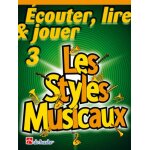 Jean castelain michiel oldenkamp : ecouter, lire & jouer 3 - les styles musicaux - recueil saxophone ...