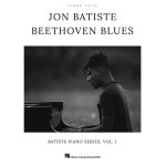 Jon batiste - beethoven blues batiste piano series, vol. 1 - recueil piano hl01773089 9798350145694