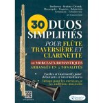 Kalanka - 30 duos simplifi�s pour fl�te traversi�re et clarinette 10 morceaux romantiques arrang�s en ...