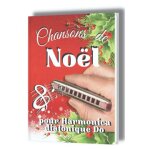 Kalanka - chansons de no�l a l'harmonica 19 tablatures pour diatonique en do niveau d�butant et plus ...