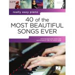 Kalanka - really easy piano: 40 of the most beautiful songs ever songbook piano facile d�butant 40 classiques ...