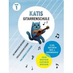 Katis gitarrenschule band 1 die innovative methode fr klassische gitarre von andreas schumann - recueil ...