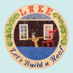 Lake - let's build a roof [cassettes]