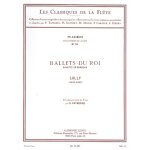 Jean - baptiste lully : lully: ballets du roi gavotte en rondeau - les classiques de la flûte n 33 (arr. ... Jean - baptiste lully : lully: ballets du roi gavotte en rondeau - les classiques de la flûte n 33 (arr. ...