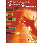 Manuel granados : metodo elemental flamenca - recueil avec support(s) en ligne guitare carml2074 9788882919030 ...