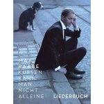 Max raabe - k�ssen kann man nicht alleine liederbuch - recueil piano, voix et guitare bwh7569 9783865436764 ...