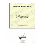 Isabelle aboulker : misogynie choeur 4 voix mixtes - sstb - partitions pour chorales sstb and piano 9790560386 ...