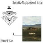 Murphy, martha skye / sterling, maxwell - distance on ground [cassettes]