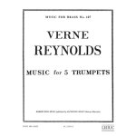 Verne reynolds : music for 5 trumpets - recueil 5 trumpets 9790046284427 al28442