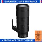 Nikon z 70 - 200 mm f / 2. 8 vr s + ebook '20 techniques pour russir vos photos' - objectif nikon z