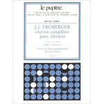 Oeuvres compl�tes pour clavecin tome 2 volume 1 (toccatas et pi�ces polyphoniques) - collection le pupitre ...